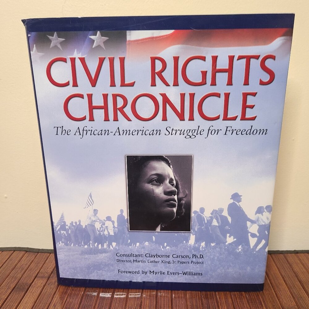 Civil Rights Chronicle (the African-American Struggle for Freedom)